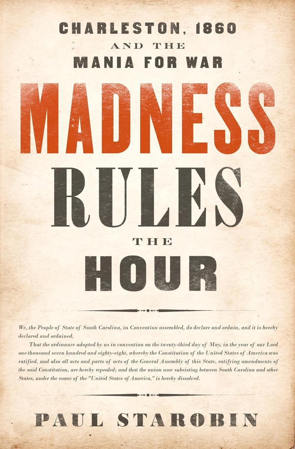 Madness Rules the Hour by Paul Starobin - ISBN: 9781541798014