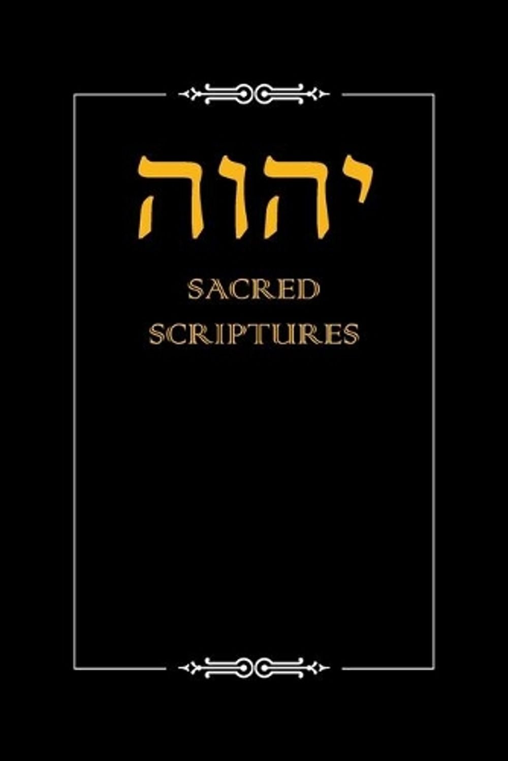 Yhwh Scriptures YHWH Sacred Scriptures by Yahwah Apostolic Ministries, Paperback ...