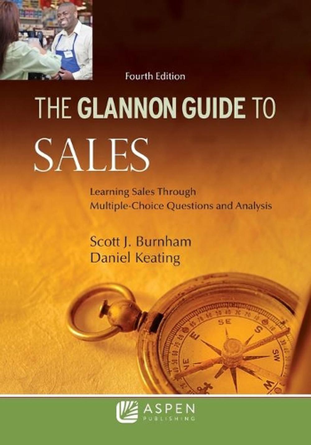 Glannon Guide to Sales by Scott J. Burnham - ISBN: 9781543841183