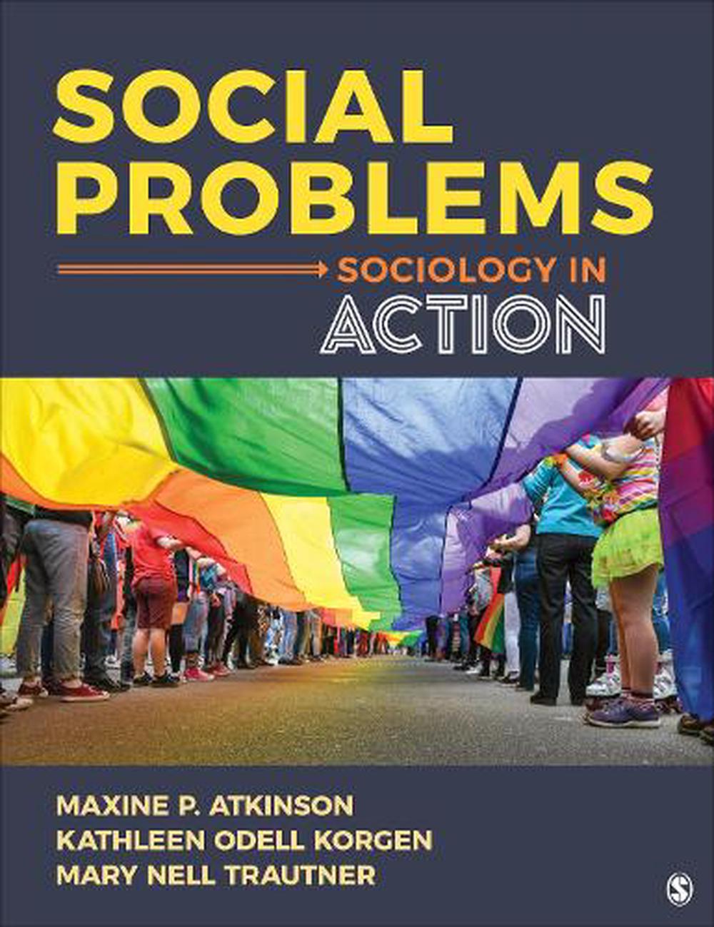 social-problems-sociology-in-action-by-maxine-p-atkinson-loose-leaf-9781544358659-buy