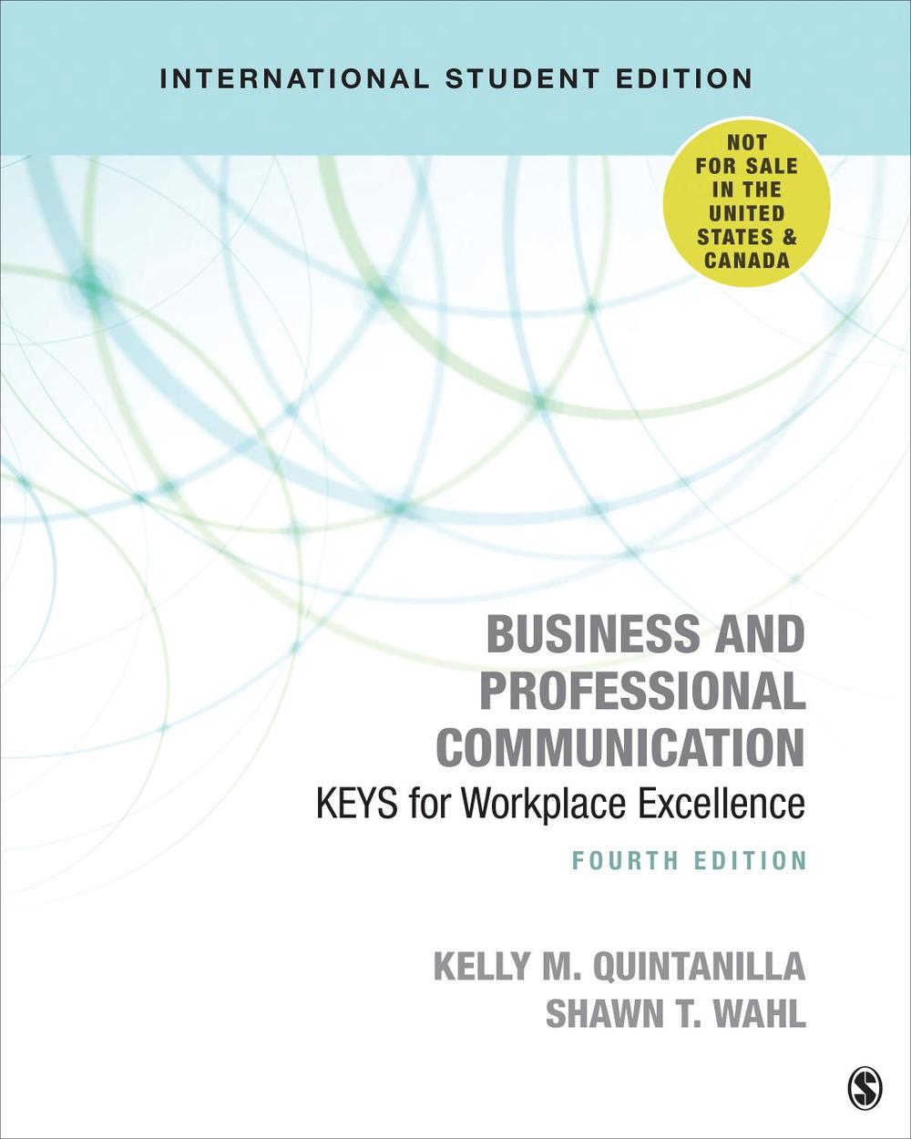 Business and Professional Communication - International Student Edition by Kelly Miller - ISBN: 9781544371771