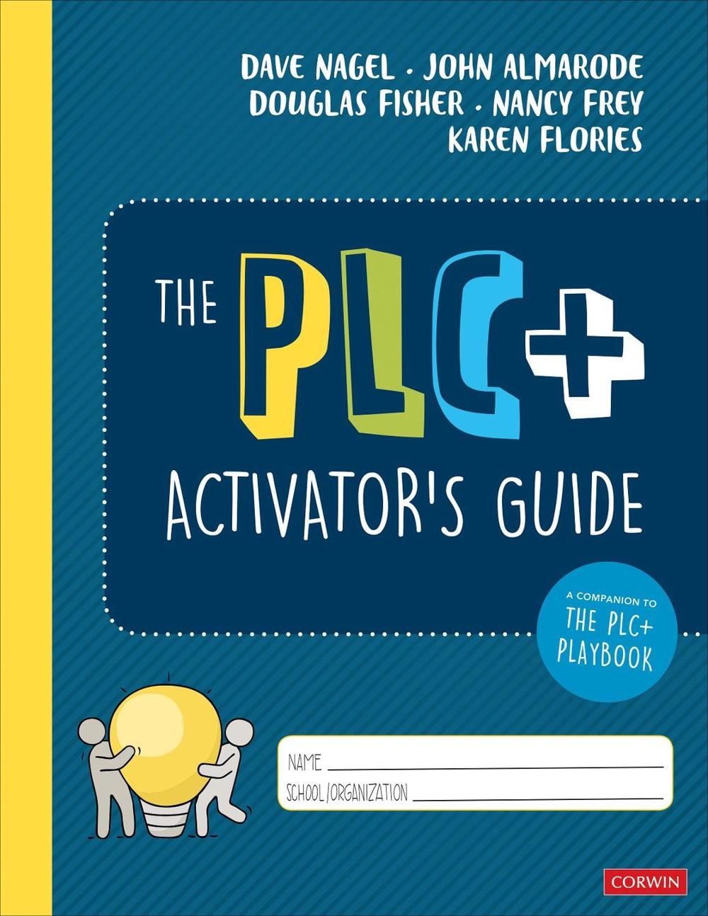 The PLC+ Activator's Guide by Dave Nagel - ISBN: 9781544384047