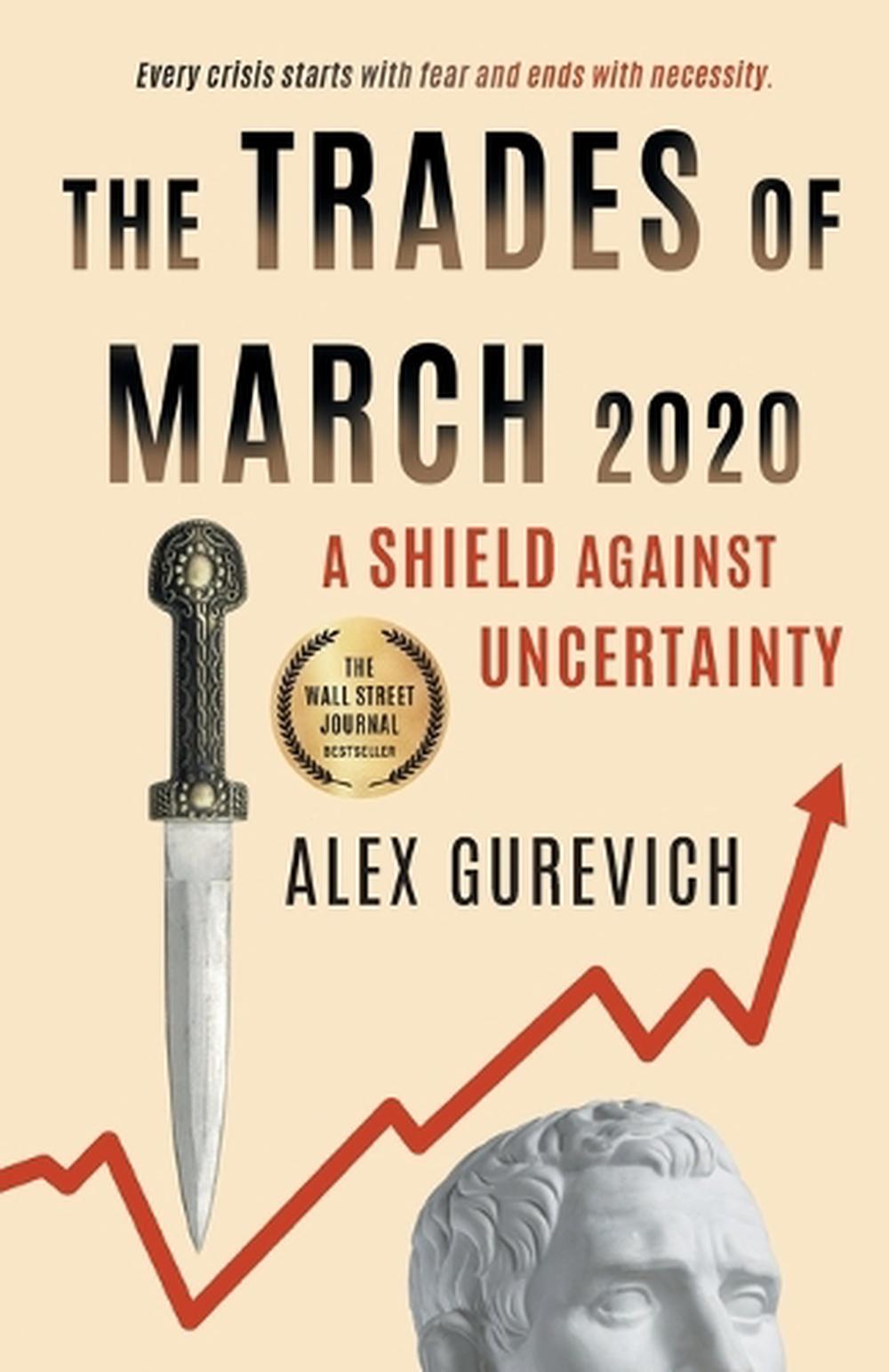 The Trades of March 2020, 9781544525136