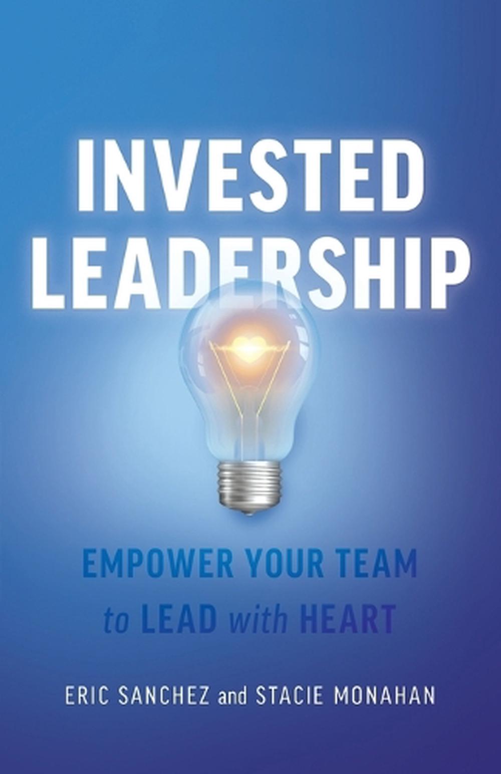 Invested Leadership, 9781544547206