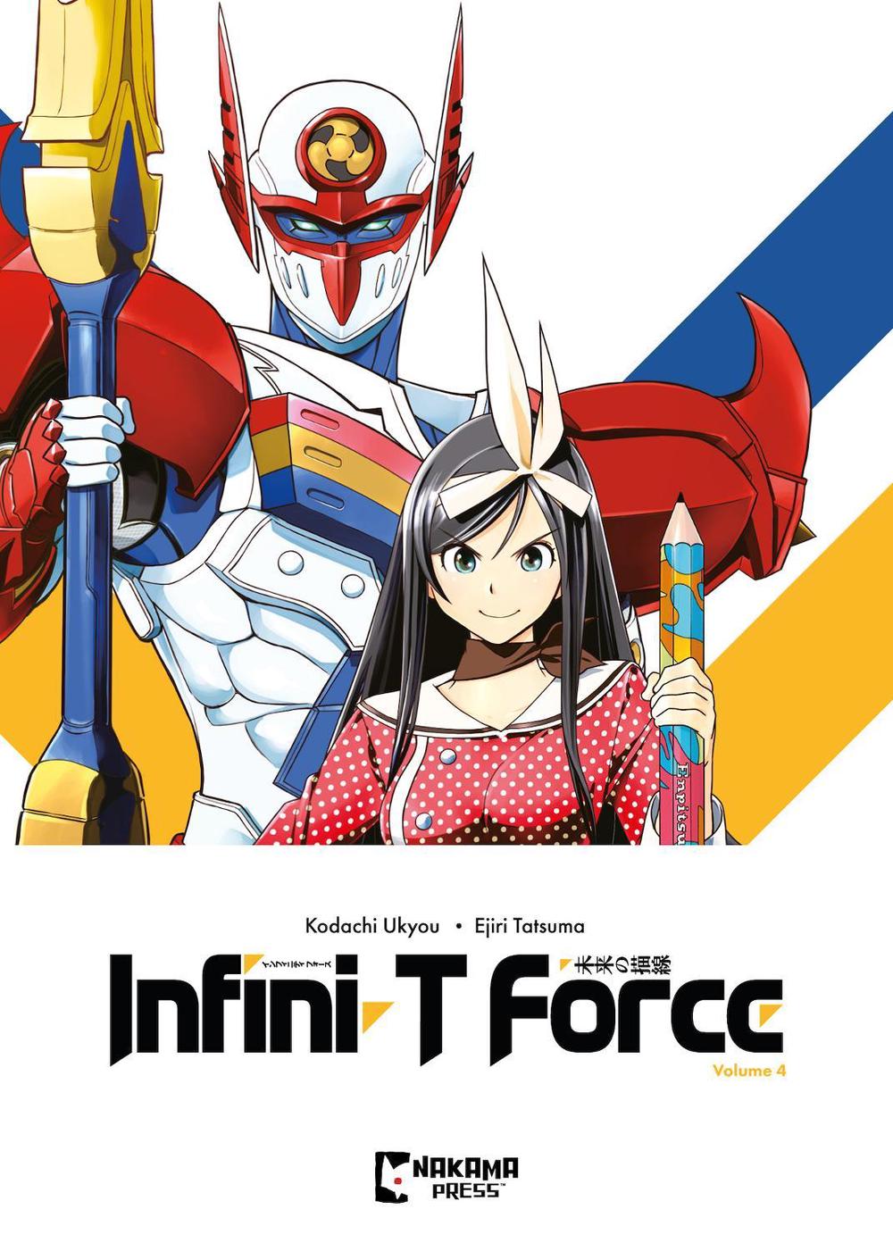 Infini-T Force Vol. 4 by Tatsuma Ejiri - ISBN: 9781545820438