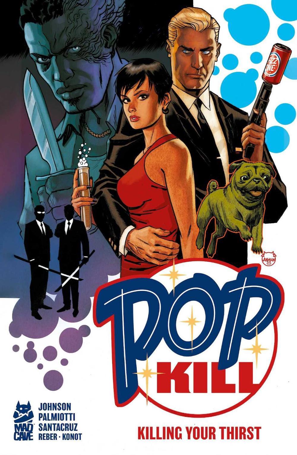 Pop Kill: Killing Your Thirst Deluxe Edition by Dave Johnson - ISBN: 9781545823446