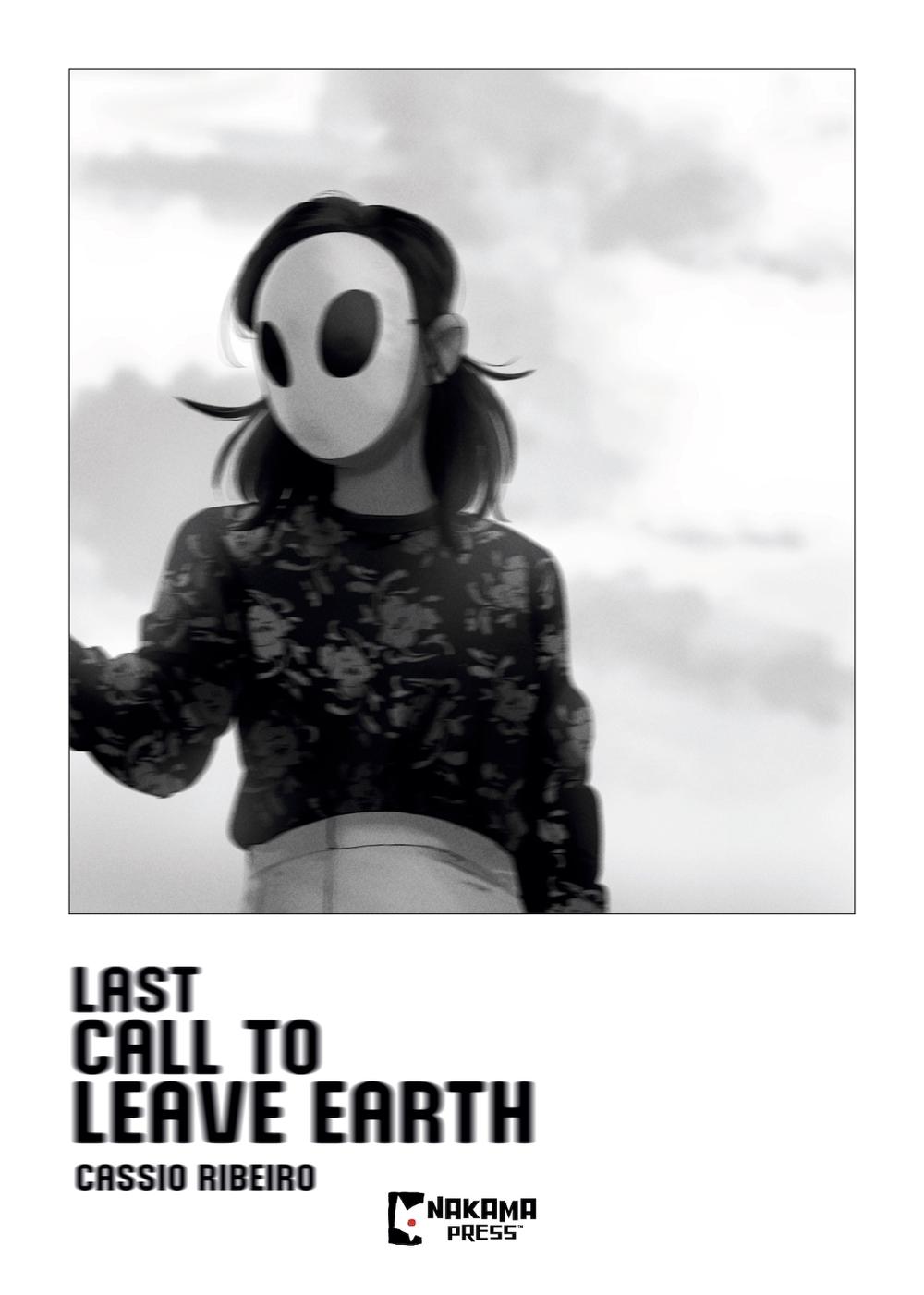 Last Call to Leave Earth by Cassio Riberio - ISBN: 9781545823590