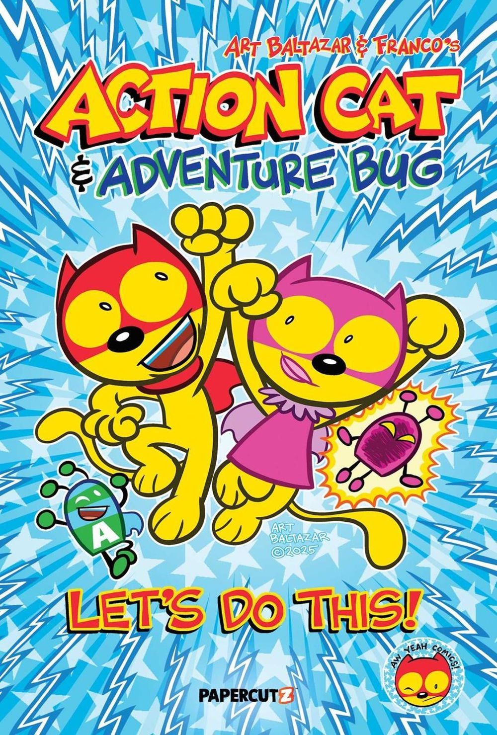Action Cat & Adventure Bug by Art Baltazar - ISBN: 9781545824566