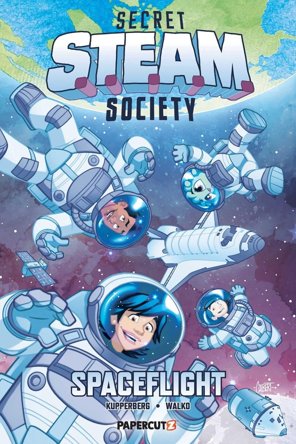 Secret S.T.E.A.M. Society: Spaceflight by Paul Kupperberg - ISBN: 9781545826676