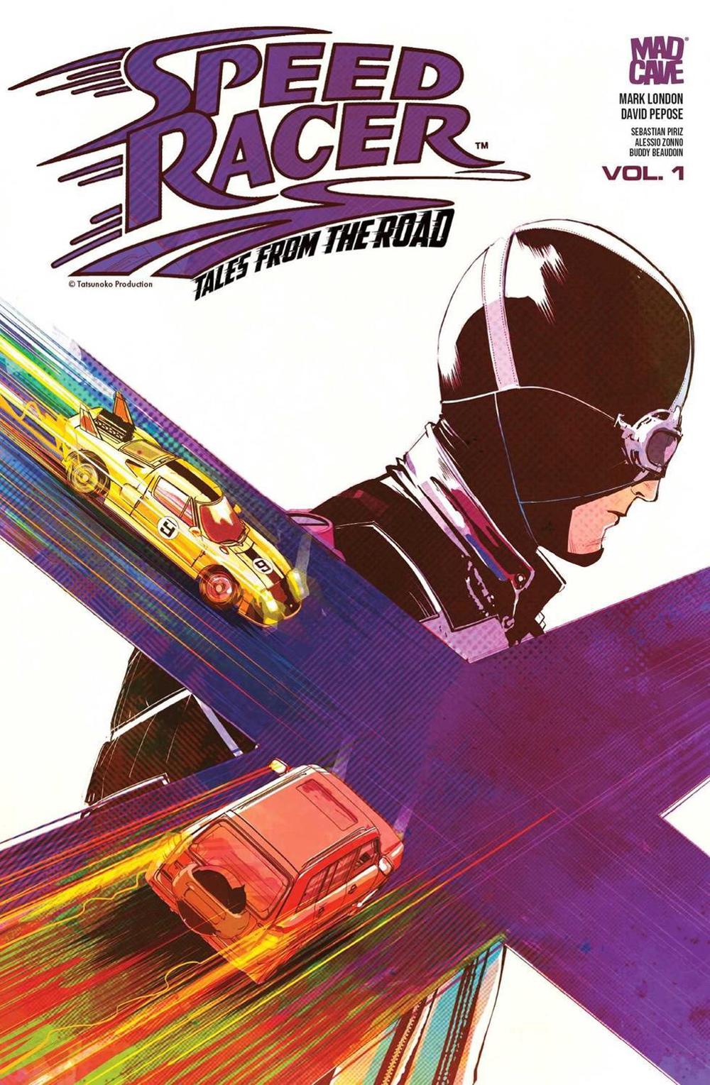 Speed Racer: Tales from the Road Vol. 1 by Mark London - ISBN: 9781545826980