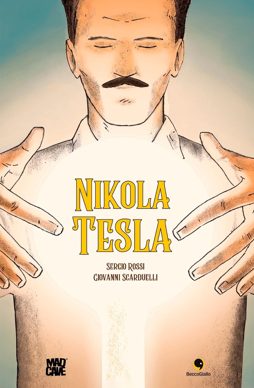 Nikola Tesla by Sergio Rossi - ISBN: 9781545827659