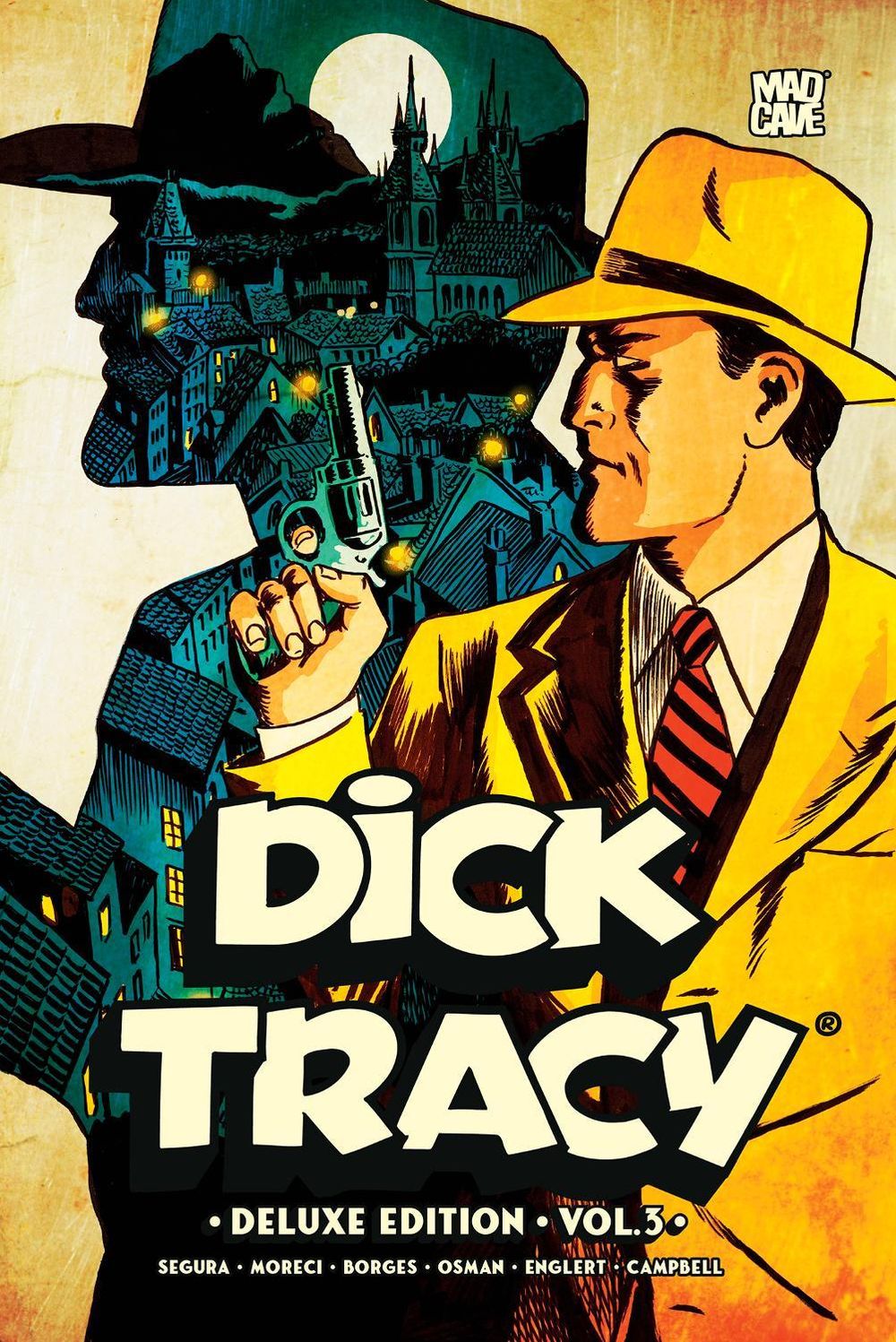 Dick Tracy Vol. 3 Deluxe Edition by Alex Segura - ISBN: 9781545828618