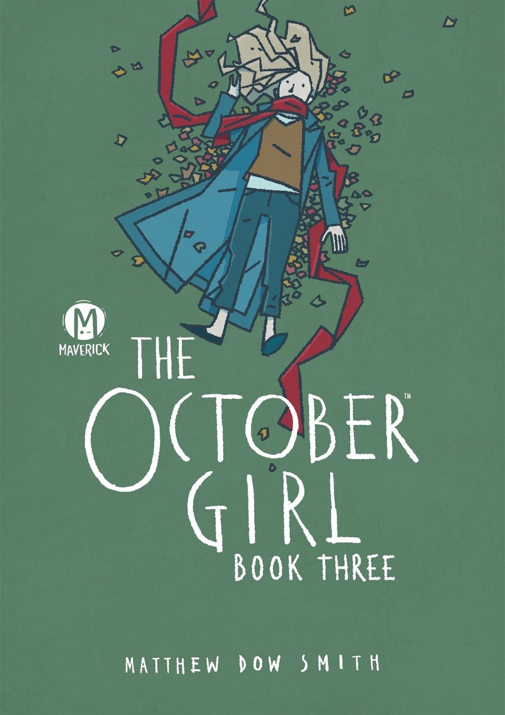 The October Girl Book Three by Matthew Dow Smith - ISBN: 9781545832110