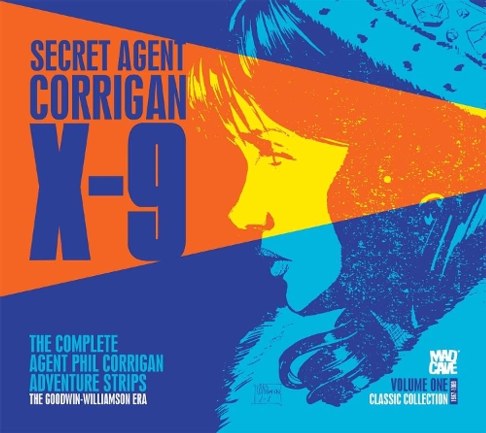Secret Agent X-9 Classic Collection Vol. 1 by Archie Goodwin - ISBN: 9781545837474