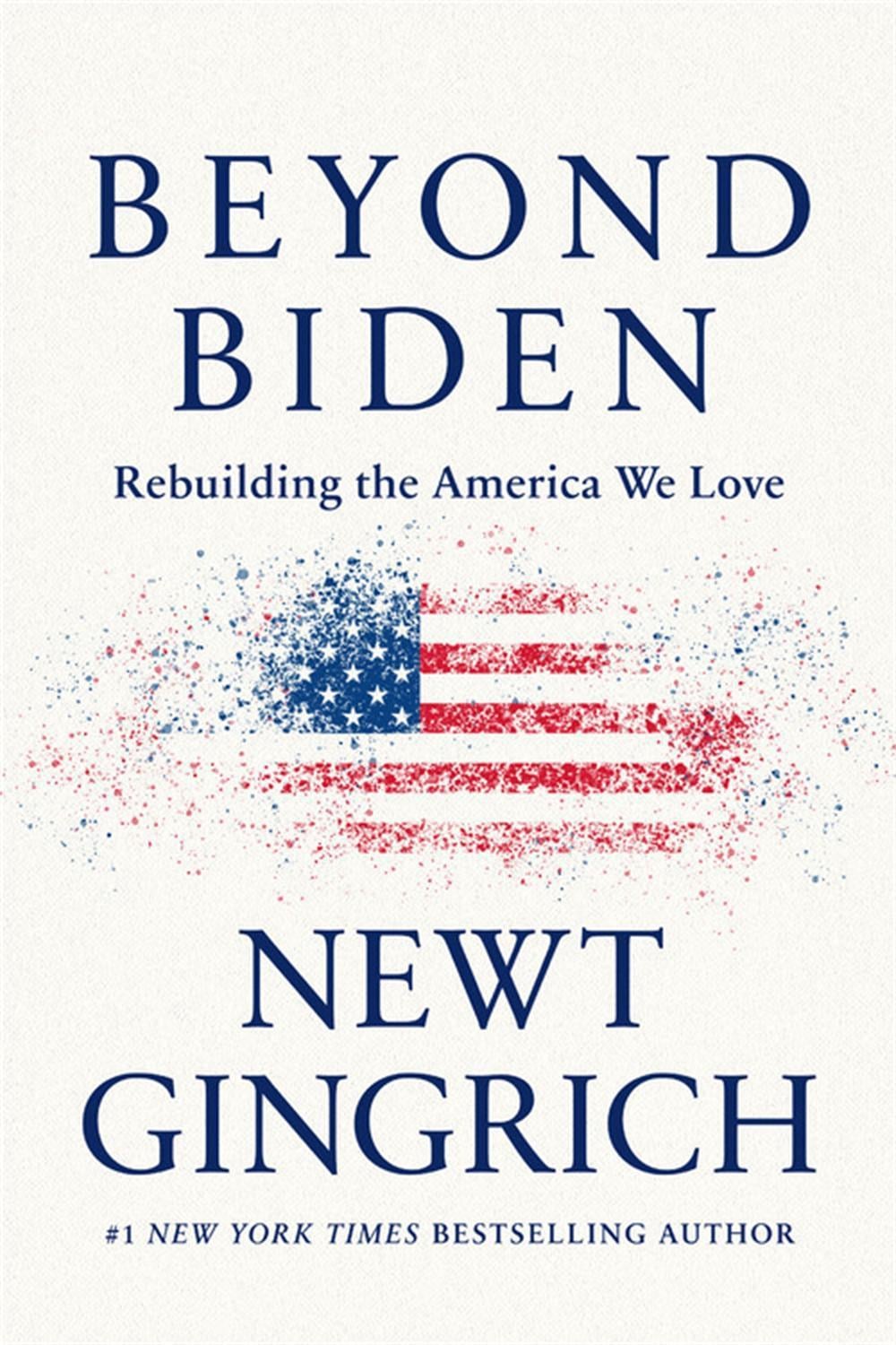 Beyond Biden by Newt Gingrich - ISBN: 9781546000259