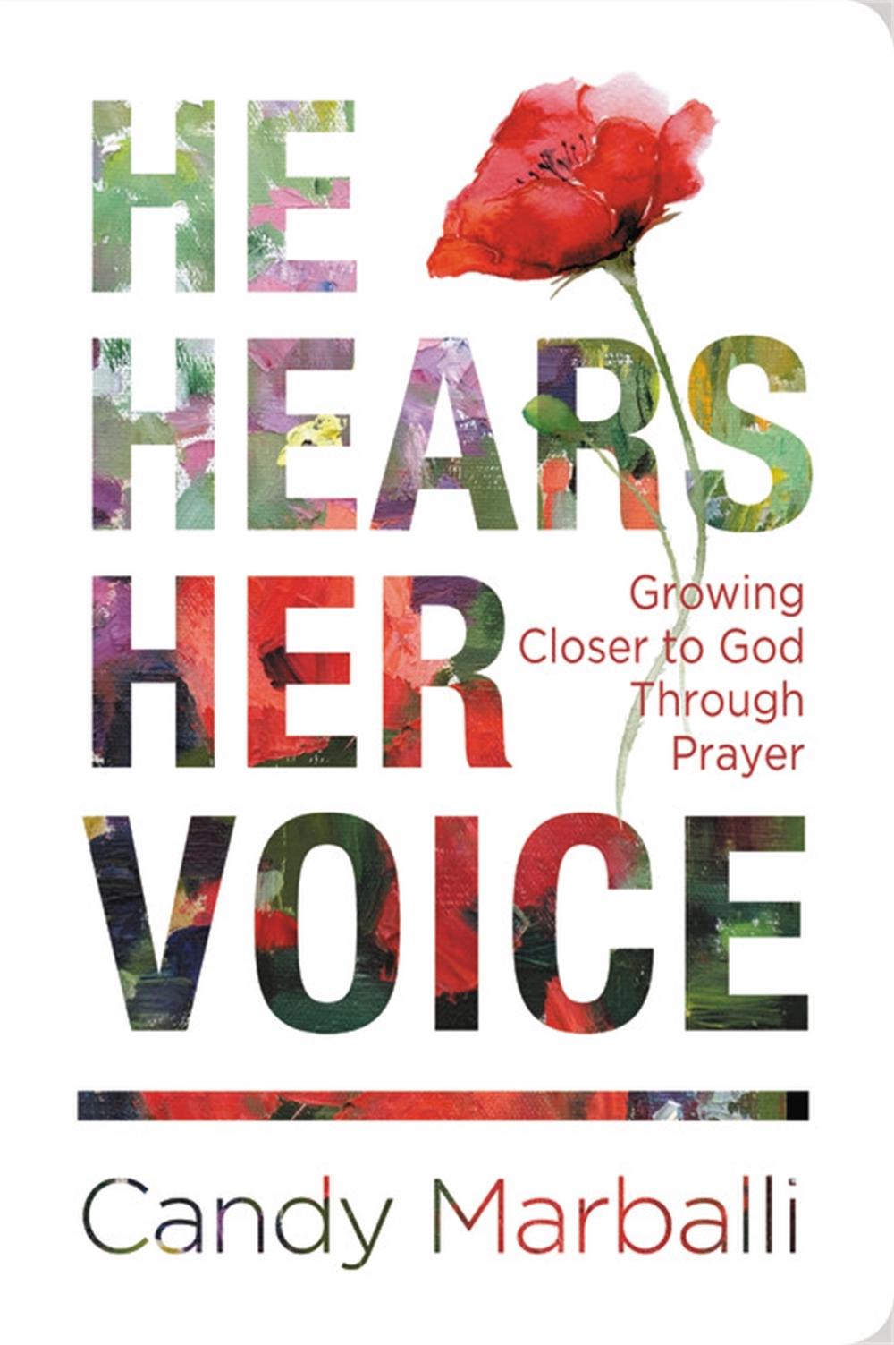 He Hears Her Voice by Candy L. Marballi - ISBN: 9781546000679