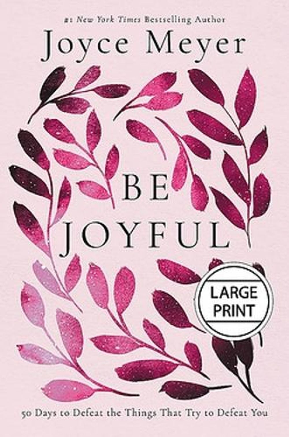 Be Joyful by Joyce Meyer - ISBN: 9781546001072