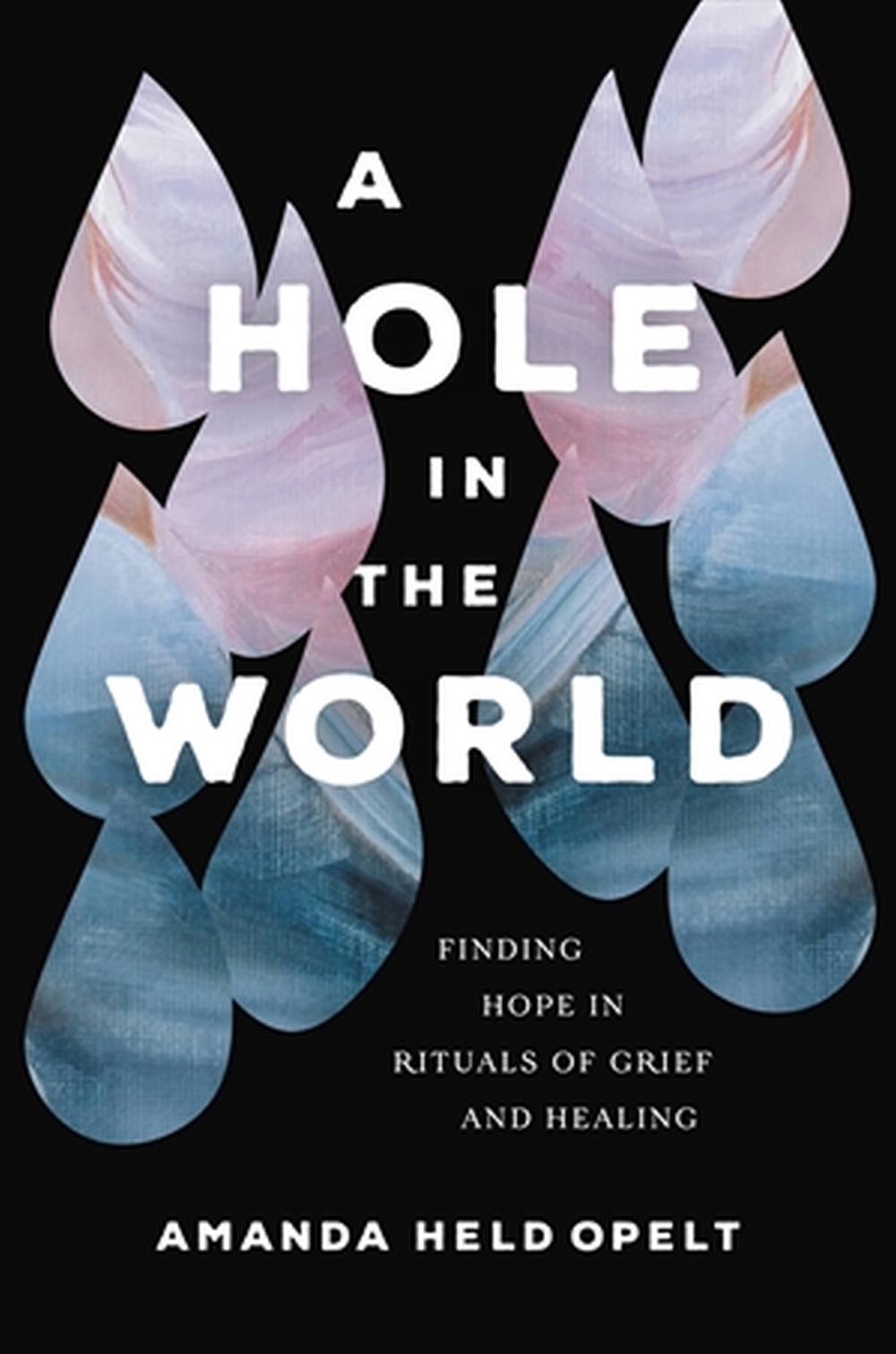 A Hole in the World, 9781546001904