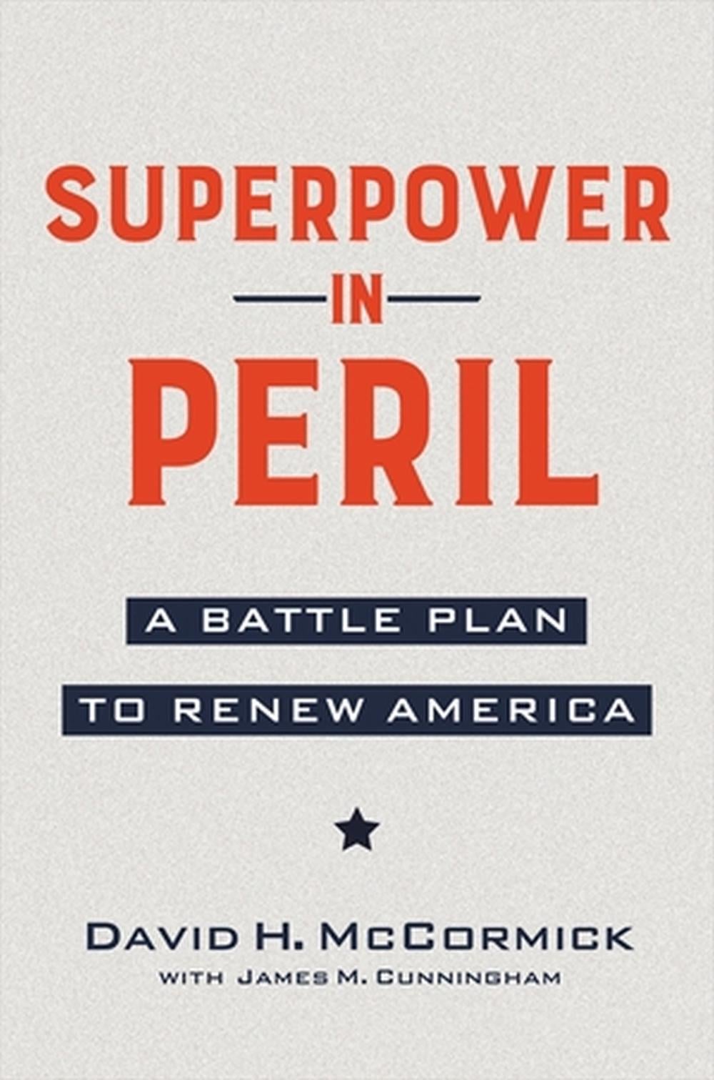 Superpower in Peril by David McCormick - ISBN: 9781546001959