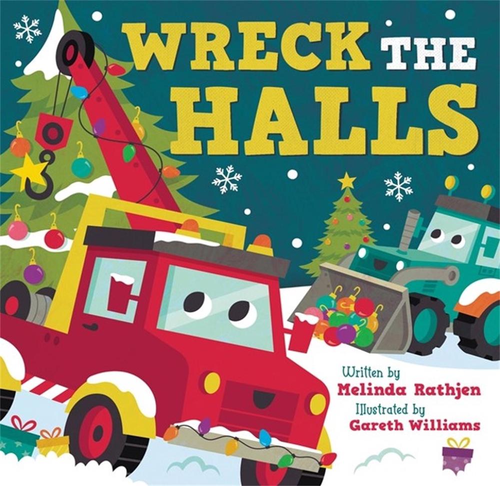 Wreck the Halls by Melinda L. Rathjen - ISBN: 9781546002260