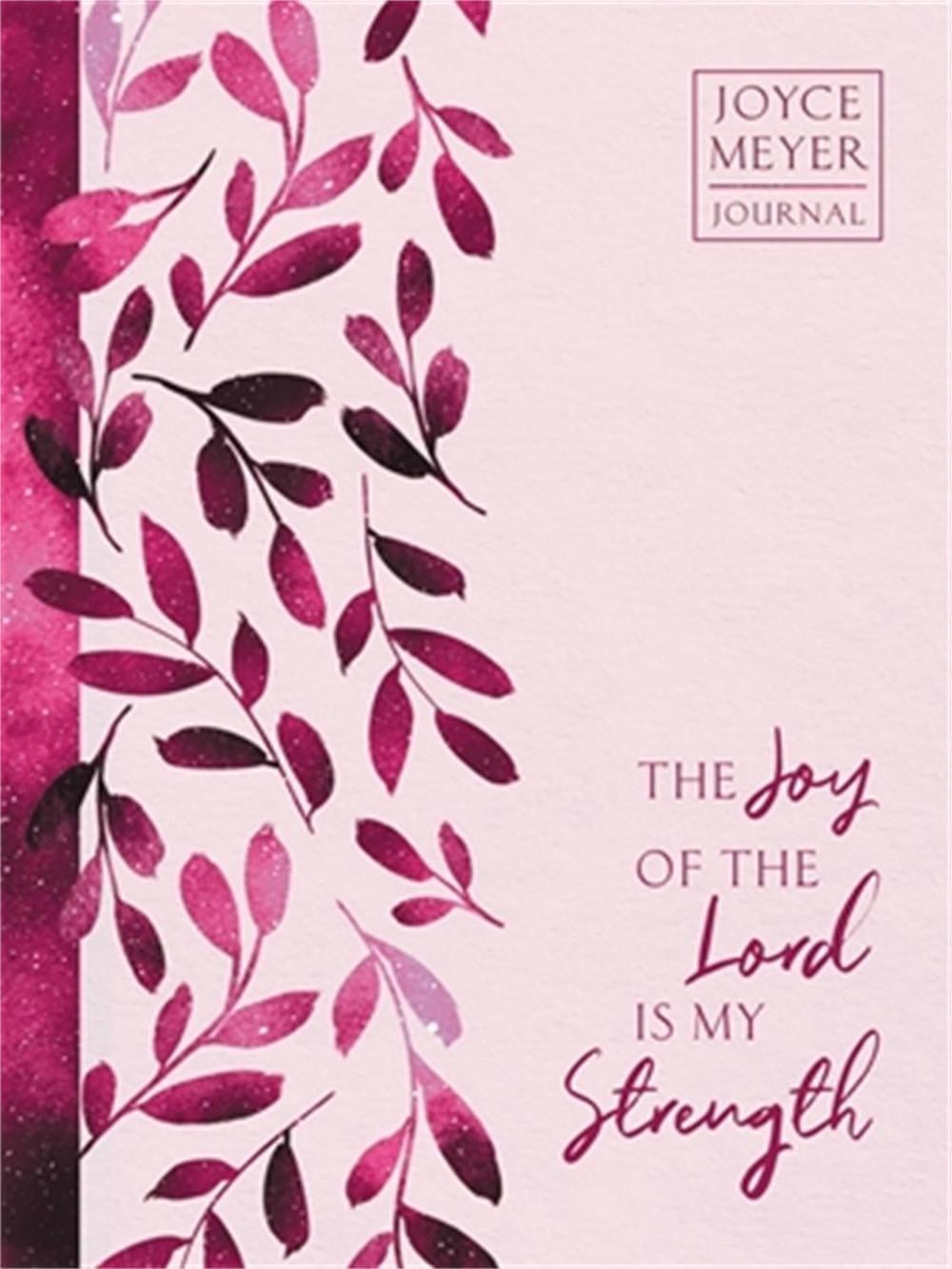 The Joy of the Lord Is My Strength by Joyce Meyer - ISBN: 9781546002307