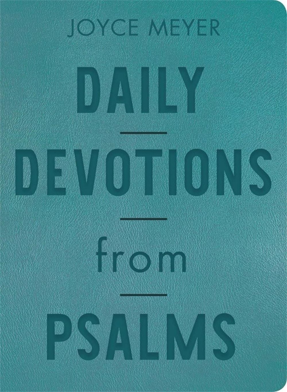 Daily Devotions from Psalms (Leather Fine Binding) by Joyce Meyer - ISBN: 9781546002574