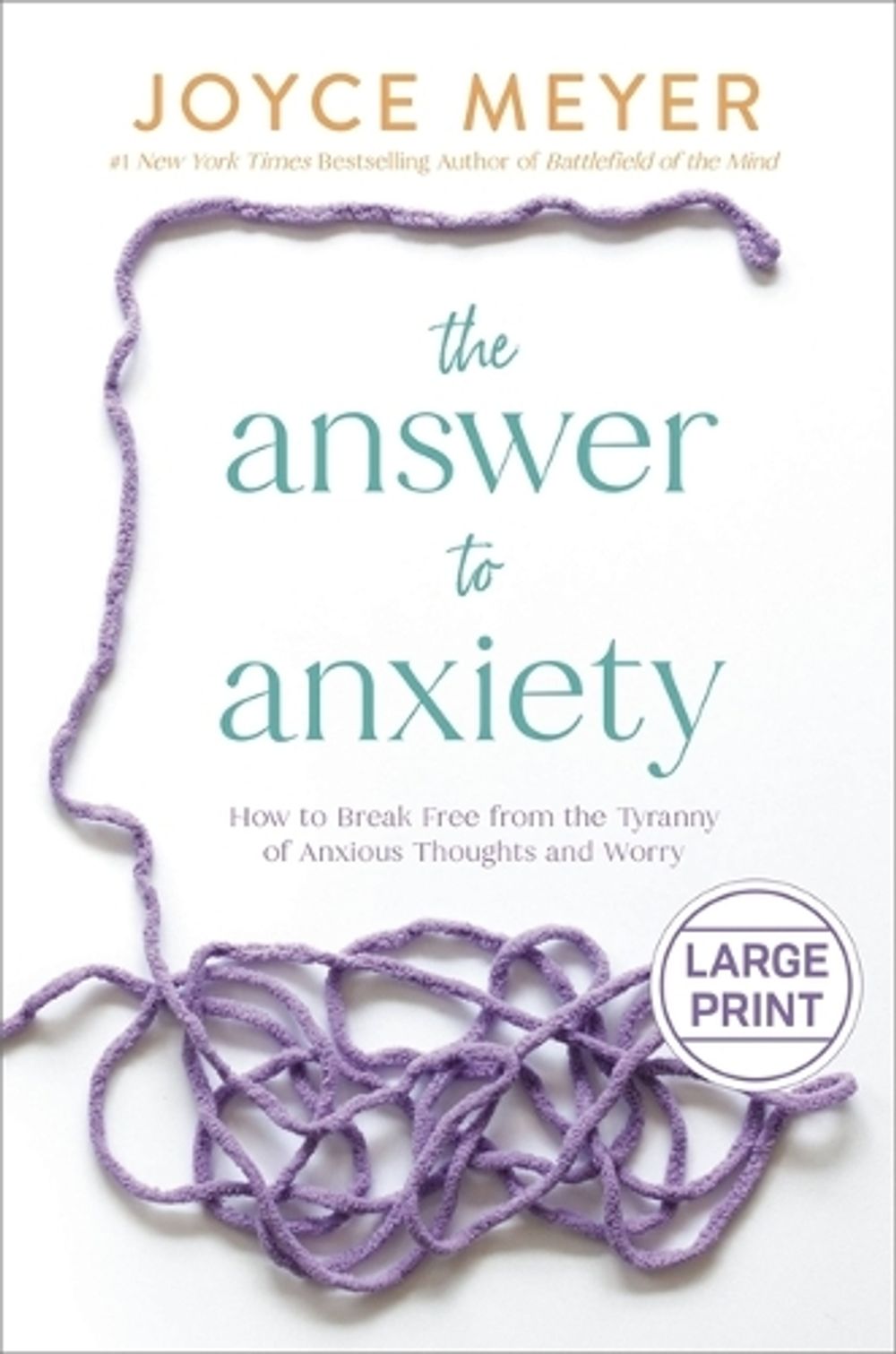 The Answer to Anxiety by Joyce Meyer - ISBN: 9781546003045