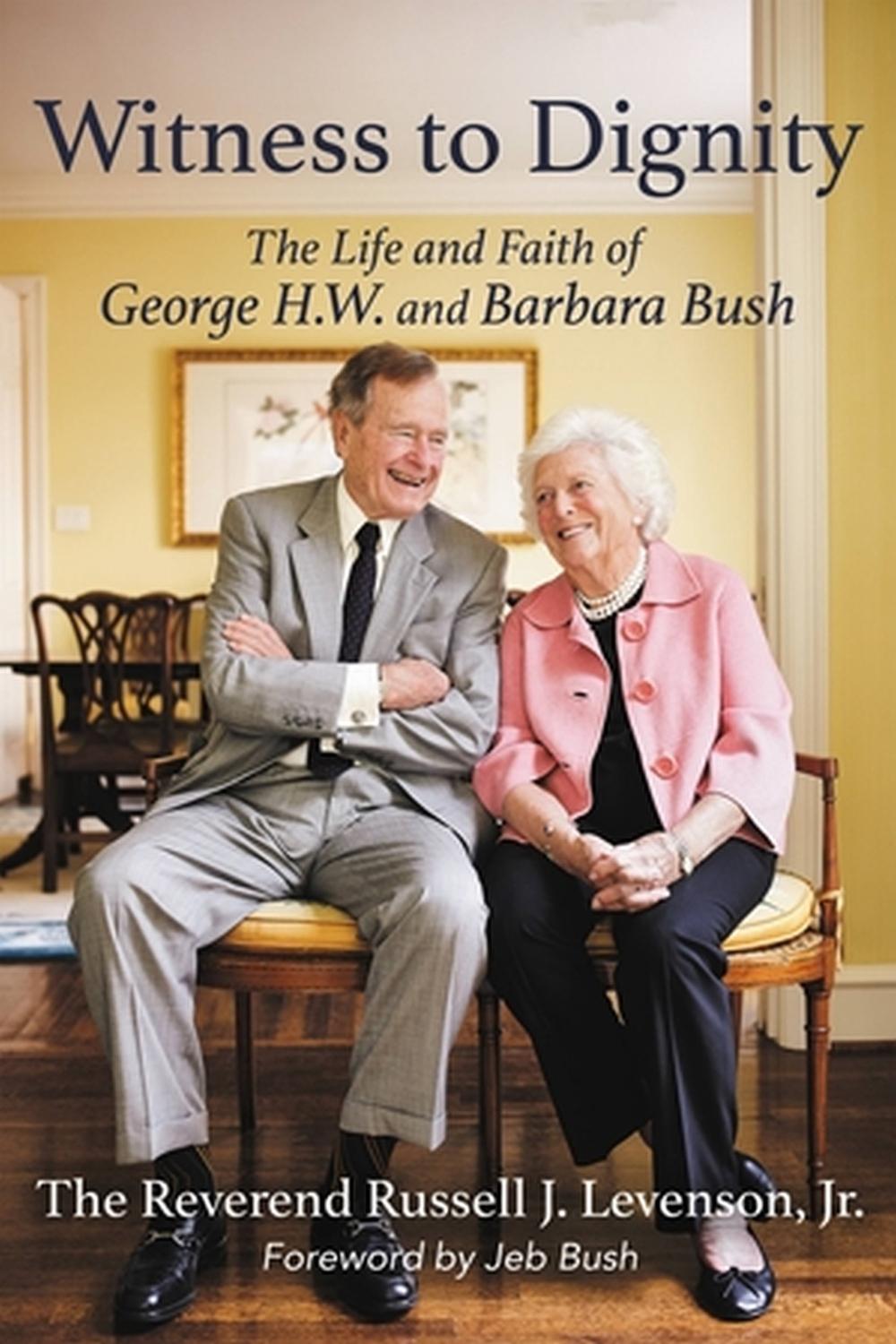 Witness to Dignity by Jeb Bush - ISBN: 9781546003304