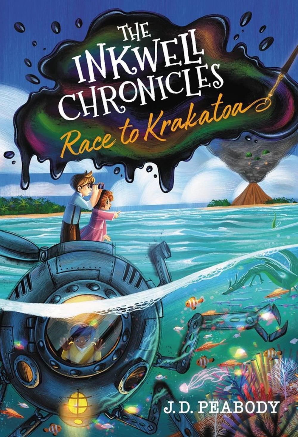 The Inkwell Chronicles: Race to Krakatoa, Book 2 by J.D. Peabody - ISBN: 9781546004172