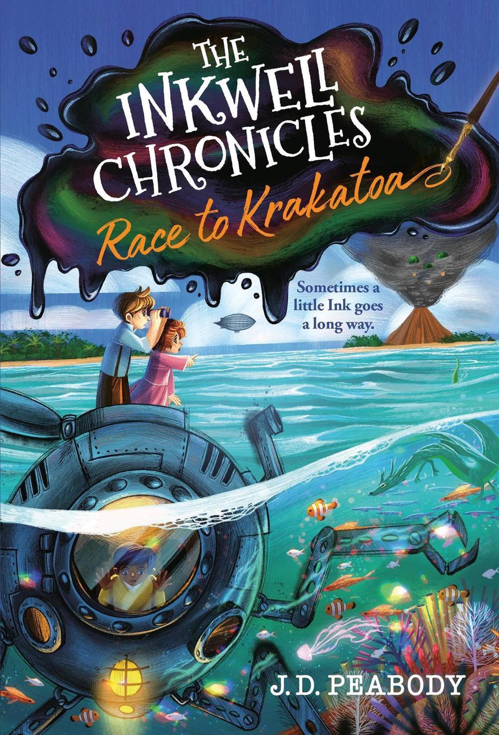 The Inkwell Chronicles: Race to Krakatoa, Book 2, 9781546004288