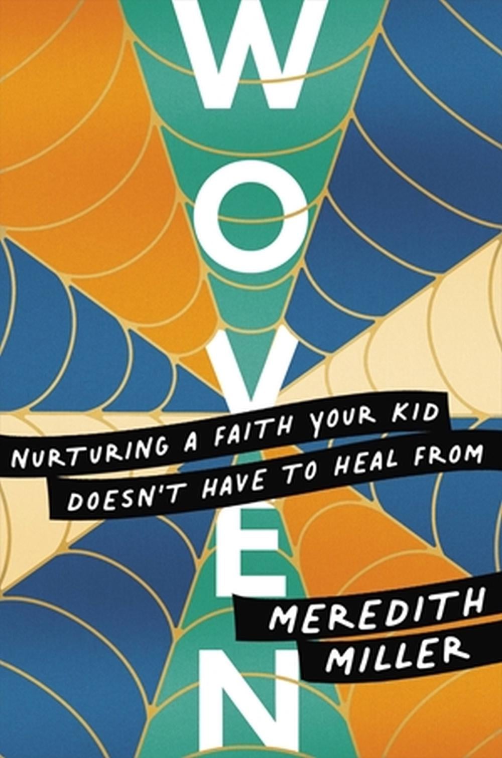Woven by Meredith Miller - ISBN: 9781546004356