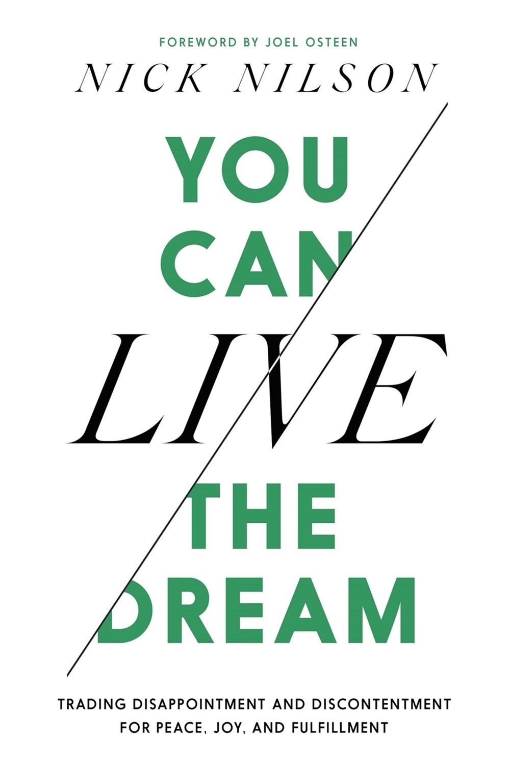 You Can Live the Dream by Nick Nilson - ISBN: 9781546004677