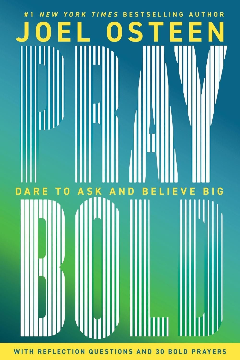 Pray Bold by Joel Osteen - ISBN: 9781546005155