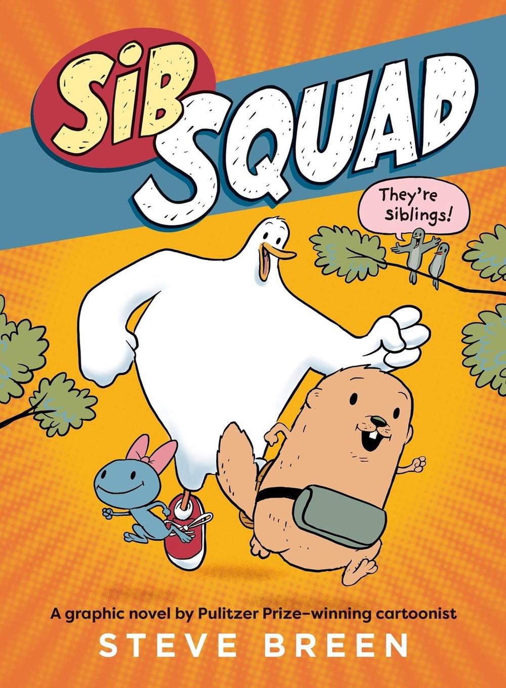Sib Squad by Steve Breen - ISBN: 9781546006220