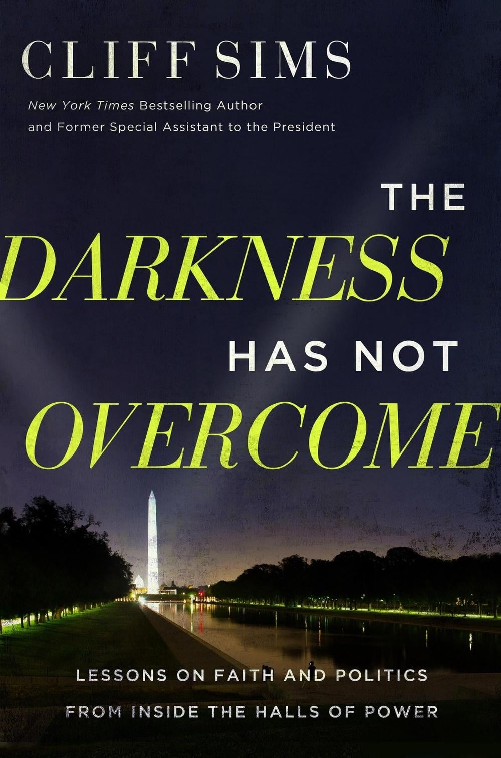 The Darkness Has Not Overcome by Cliff Sims - ISBN: 9781546006596