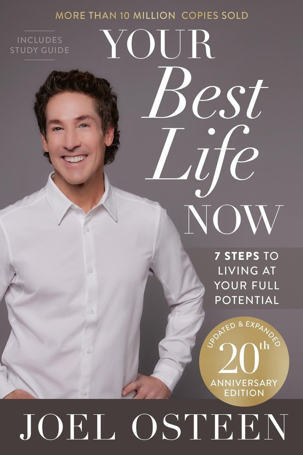 Your Best Life Now (20th Anniversary Edition) by Joel Osteen - ISBN: 9781546006626