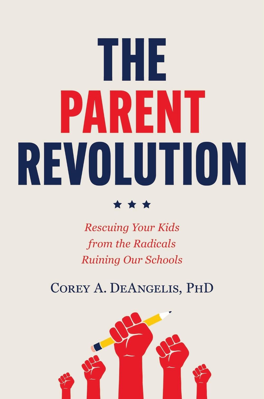The Parent Revolution, 9781546006862