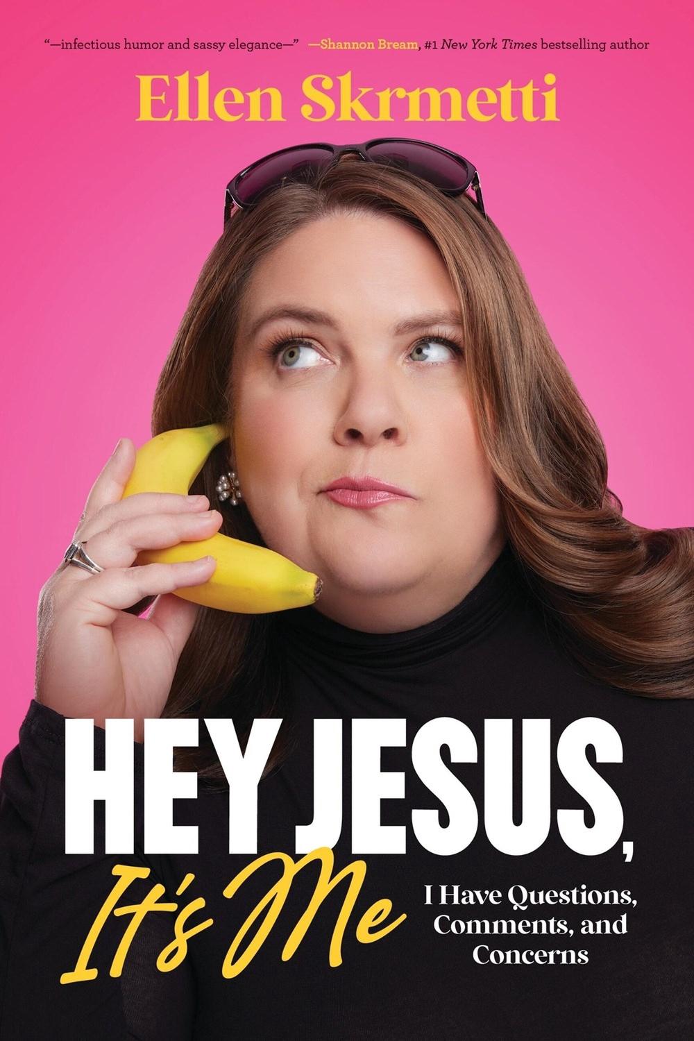 Hey, Jesus, It’s Me by Ellen Skrmetti - ISBN: 9781546007067