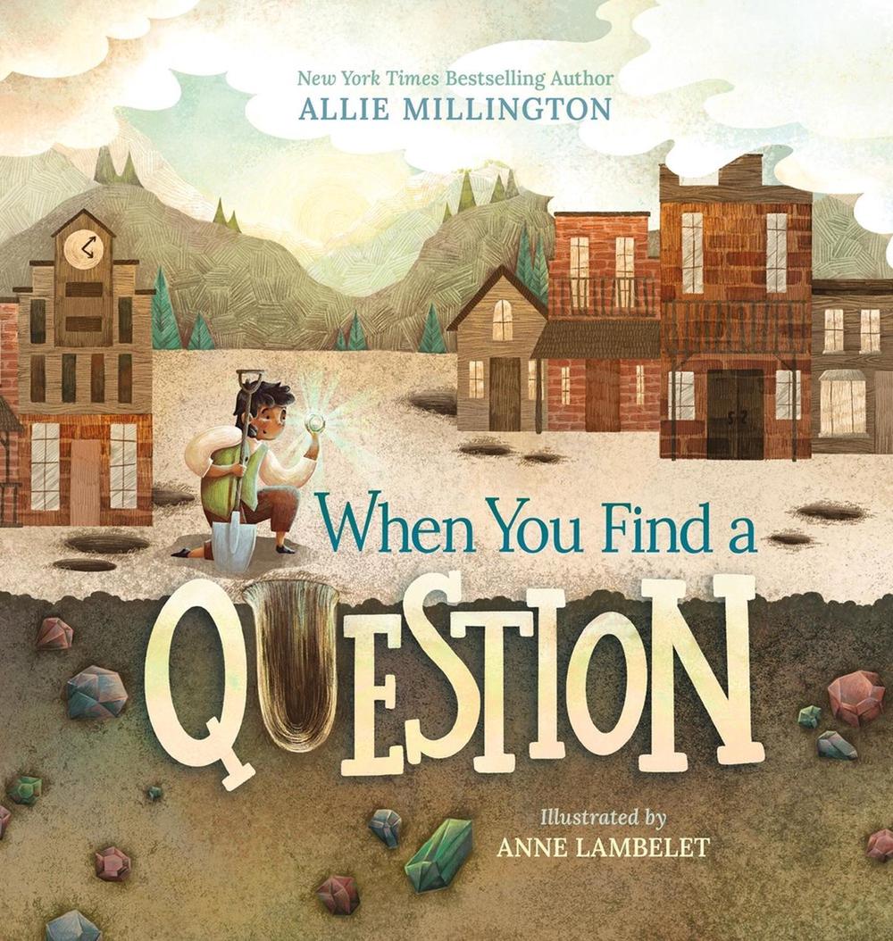 When You Find a Question by Allie Millington - ISBN: 9781546007555
