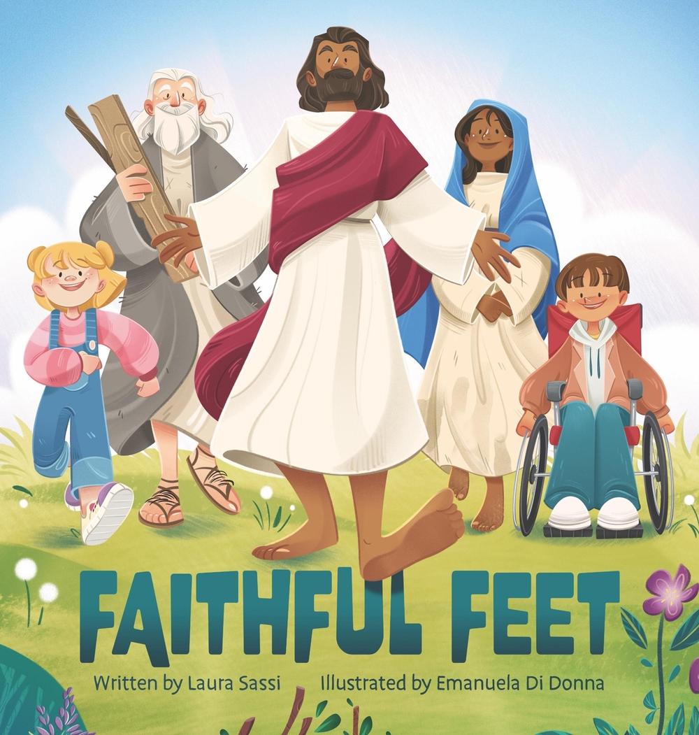 Faithful Feet by Laura Sassi - ISBN: 9781546007630