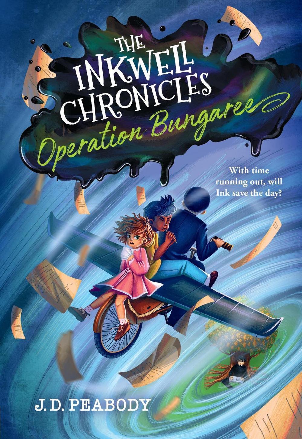 The Inkwell Chronicles: Operation Bungaree, Book 3 by J.D. Peabody - ISBN: 9781546007692