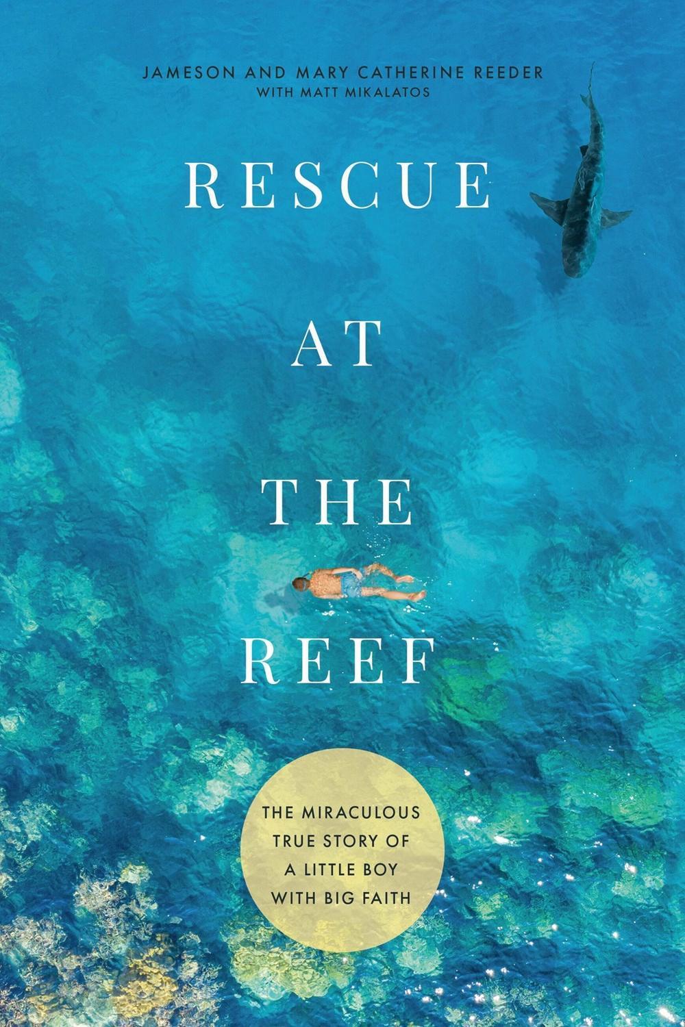 Rescue at the Reef by Jameson Reeder - ISBN: 9781546007807