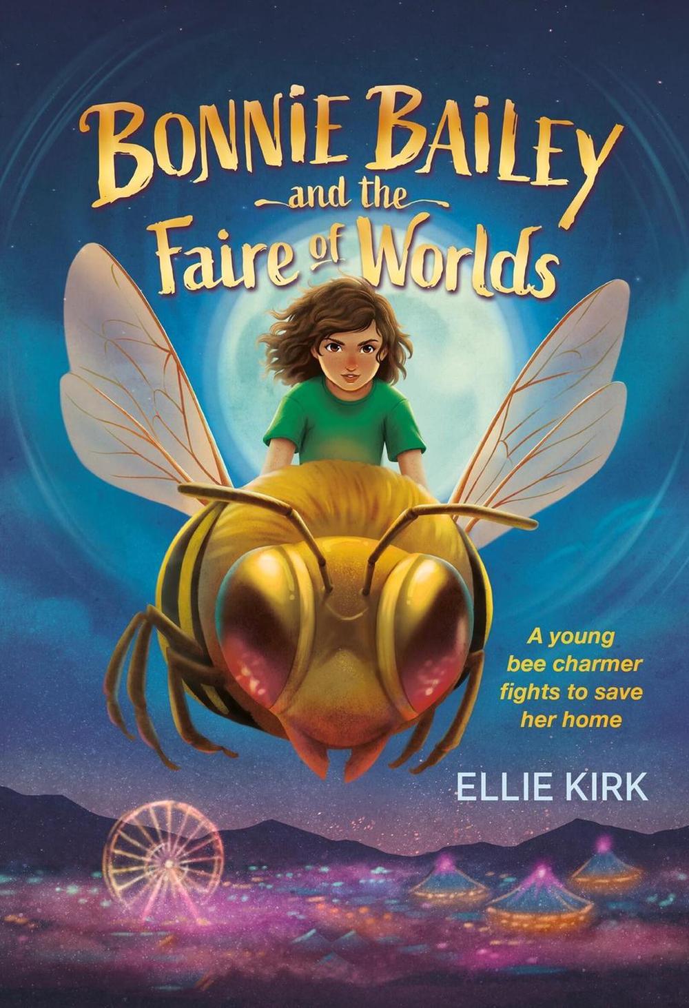 Bonnie Bailey and the Faire of Worlds by Ellie Kirk - ISBN: 9781546007951