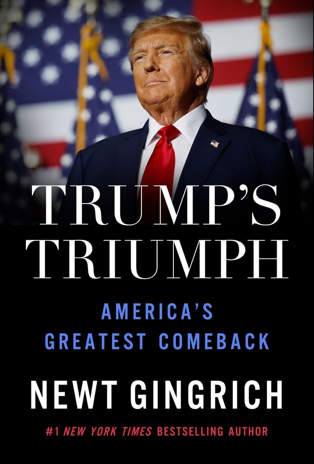 Trump’s Triumph by Newt Gingrich - ISBN: 9781546008798
