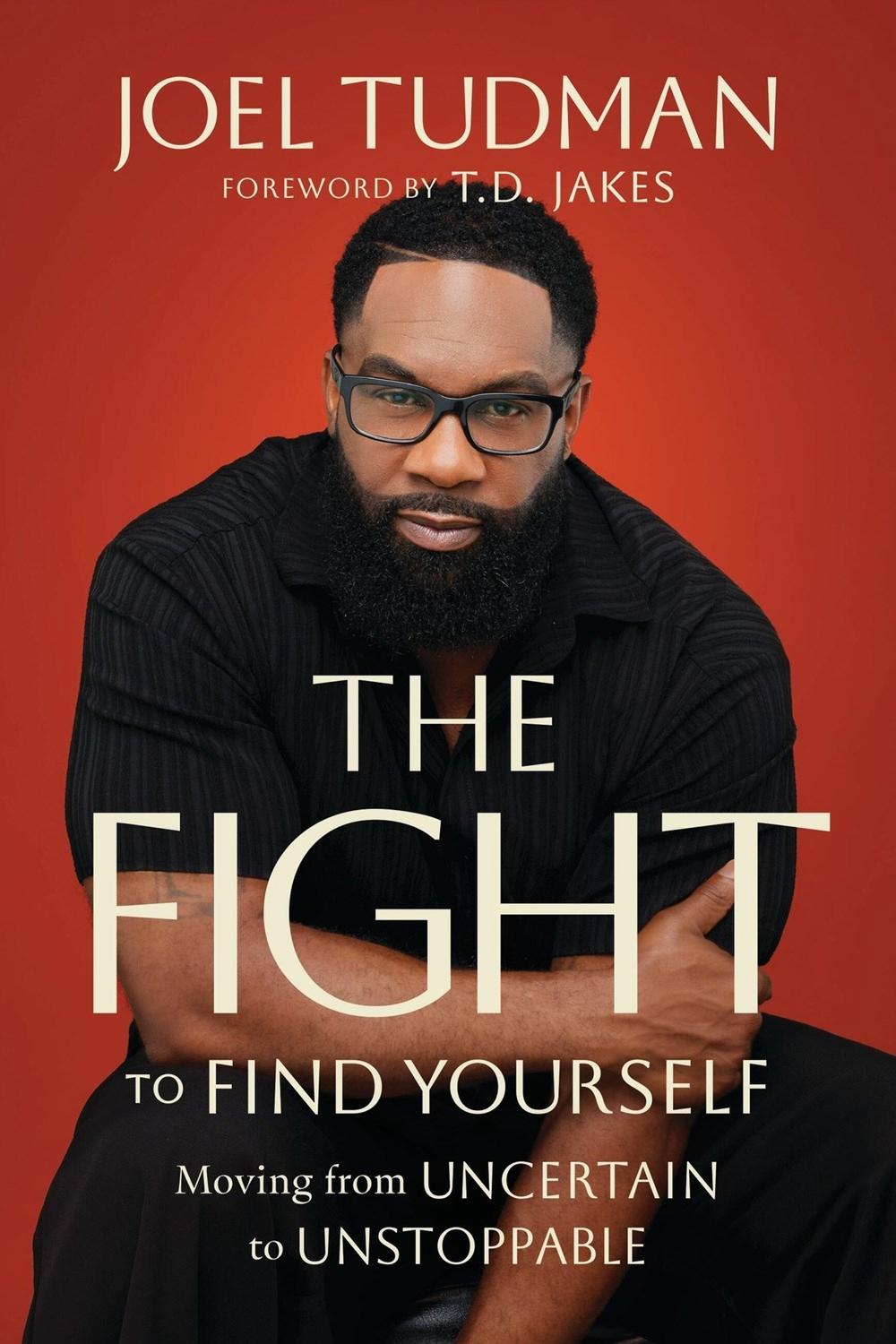 The Fight to Find Yourself by Joel Tudman - ISBN: 9781546008927