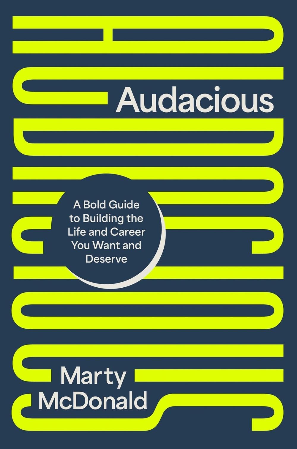 Audacious by Marty McDonald - ISBN: 9781546009405