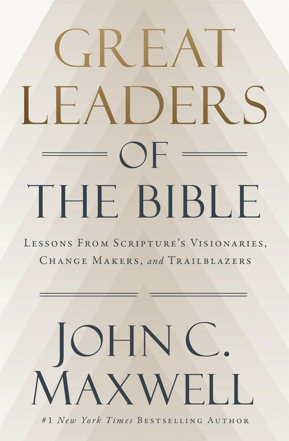 Great Leaders of the Bible by John C. Maxwell - ISBN: 9781546009559