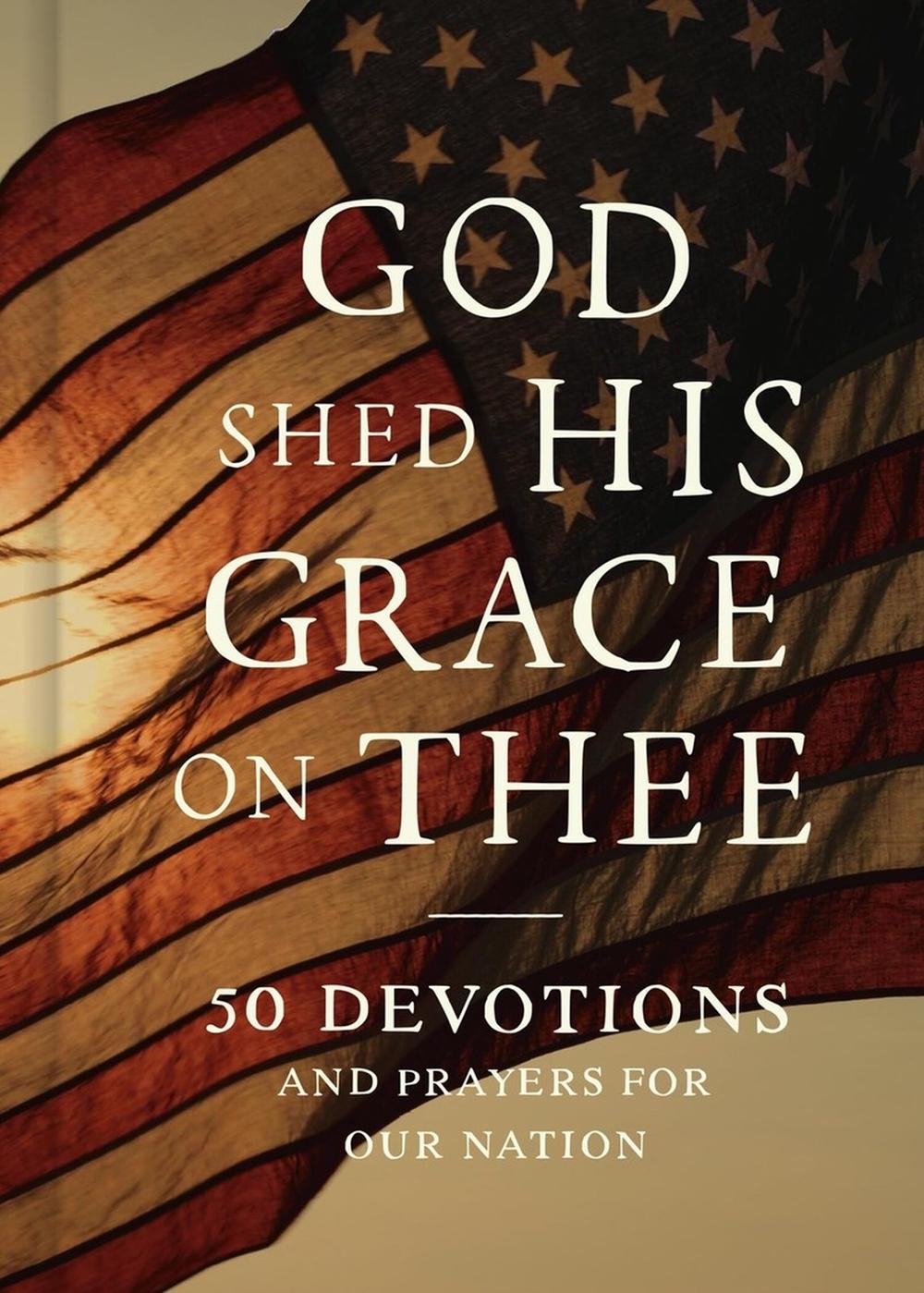 God Shed His Grace on Thee by FaithWords - ISBN: 9781546011040