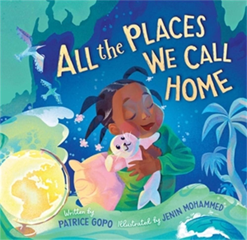 All the Places We Call Home by Patrice Gopo - ISBN: 9781546012665