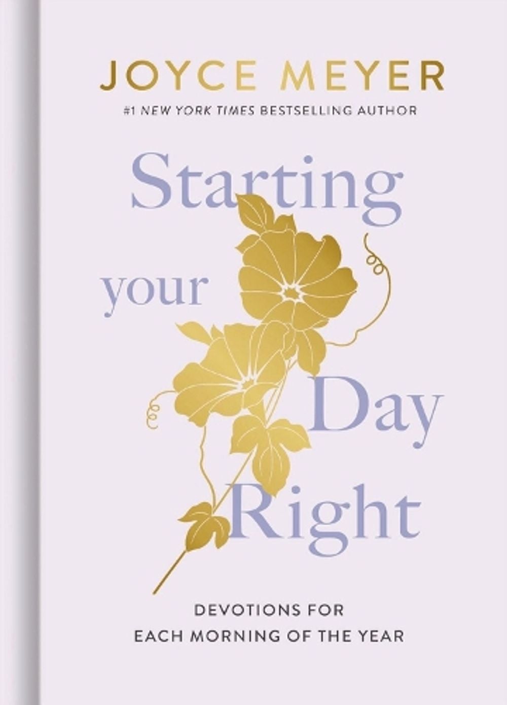 Starting Your Day Right by Joyce Meyer - ISBN: 9781546013136